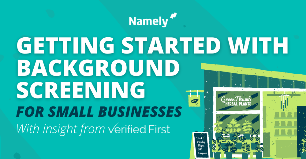 Getting Started With Background Screening For Small Businesses